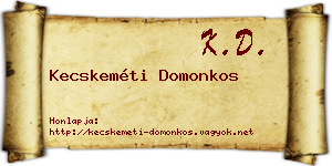 Kecskeméti Domonkos névjegykártya